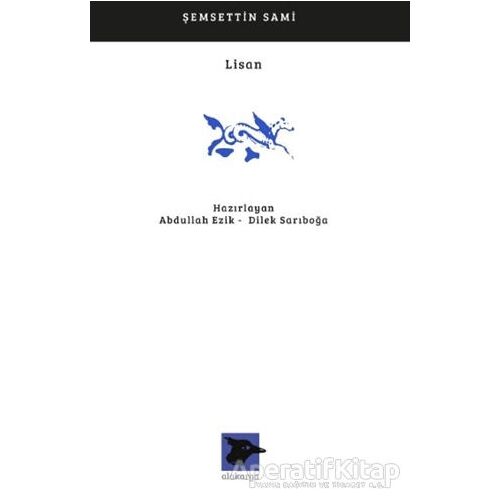 Lisan - Şemsettin Sami - Alakarga Sanat Yayınları