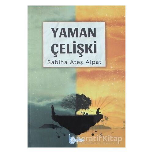 Yaman Çelişki - Sabiha Ateş Alpat - Beka Yayınları