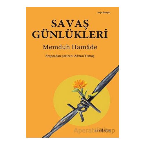 Savaş Günlükleri - Memduh Hamade - Ayrıkotu Yayınları