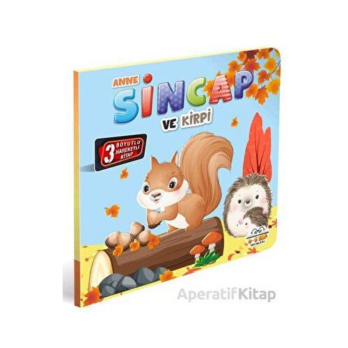 Anne Sincap ve Kirpi - Kolektif - 0-6 Yaş Yayınları