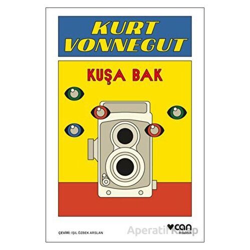 Kuşa Bak - Kurt Vonnegut - Can Yayınları