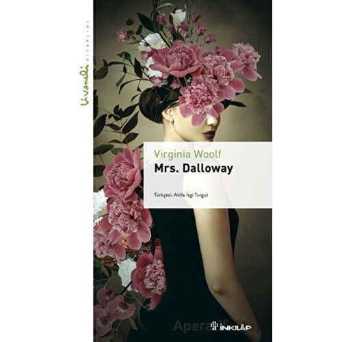 Mrs. Dalloway - Livaneli Kitaplığı - Virginia Woolf - İnkılap Kitabevi