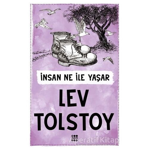 İnsan Ne İle Yaşar - Lev Nikolayeviç Tolstoy - Dokuz Yayınları
