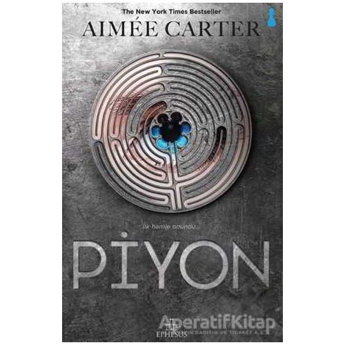 Piyon - Aimee Carter - Ephesus Yayınları