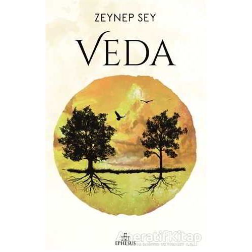 Veda - Zeynep Sey - Ephesus Yayınları