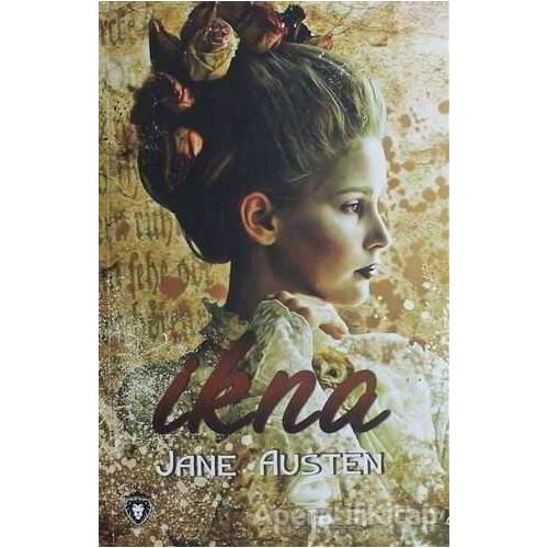 İkna - Jane Austen - Dorlion Yayınları