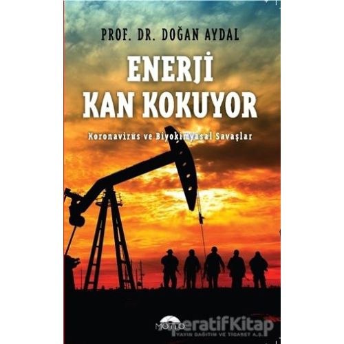 Enerji Kan Kokuyor - Doğan Aydal - Motto Yayınları
