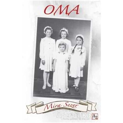 Oma - Mira Sezer - Az Kitap