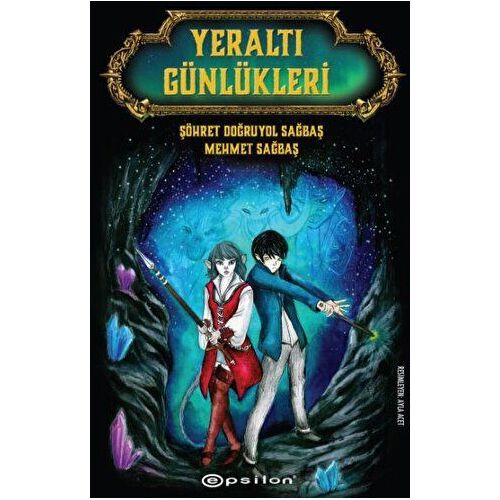 Yeraltı Günlükleri - Şöhret Doğruyol Sağbaş - Epsilon Yayınevi
