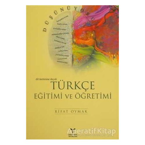 Türkçe Eğitimi ve Öğretimi - Rifat Oymak - Umuttepe Yayınları