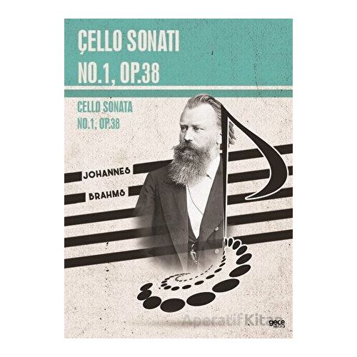 Çello Sonati No.1, Op.38 - Johannes Brahms - Gece Kitaplığı