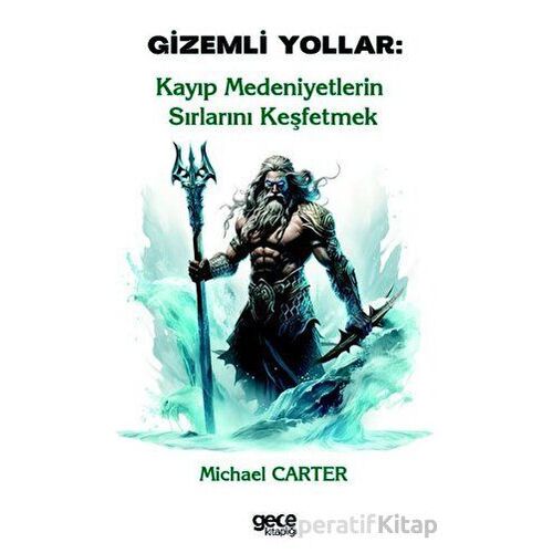 Gizemli Yollar - Michael Carter - Gece Kitaplığı