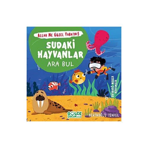 Sudaki Hayvanlar - Ara Bul - Allah Ne Güzel Yaratmış - Hekimoğlu İsmail - Gülce Çocuk