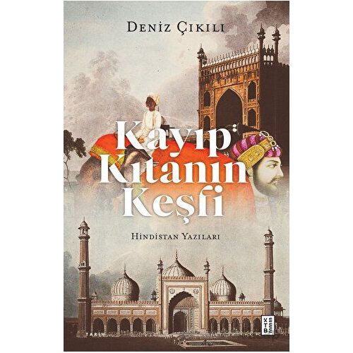 Kayıp Kıtanın Keşfi - Deniz Çıkılı - Ketebe Yayınları