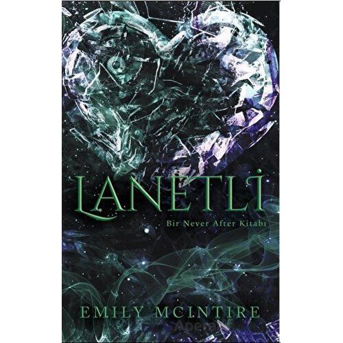 Lanetli - Emily Mcintire - Ren Kitap
