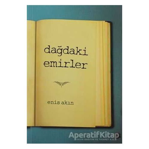 Dağdaki Emirler - Enis Akın - Pan Yayıncılık