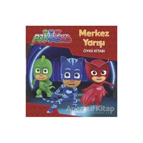 Merkez Yarışı - Pjmasks - Kolektif - Doğan Egmont Yayıncılık