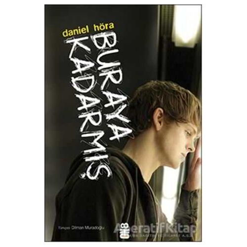 Buraya Kadarmış - Daniel Höra - On8 Kitap