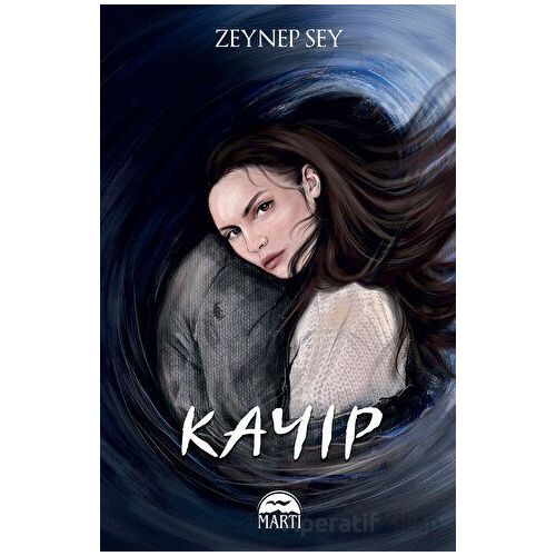 Kayıp - Zeynep Sey - Martı Yayınları