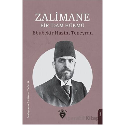 Zalimane Bir İdam Hükmü - Kolektif - Dorlion Yayınları