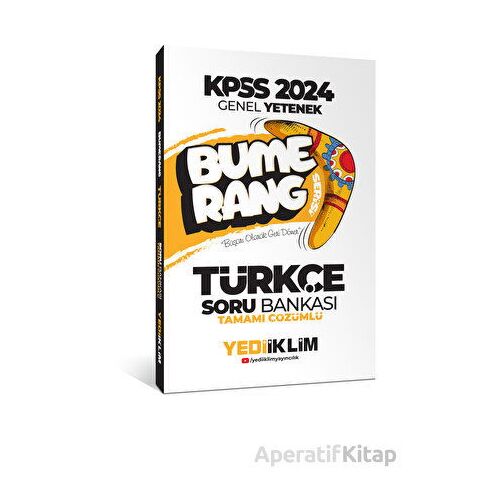 Yediiklim 2024 KPSS Genel Yetenek Bumerang Türkçe Tamamı Çözümlü Soru Bankası
