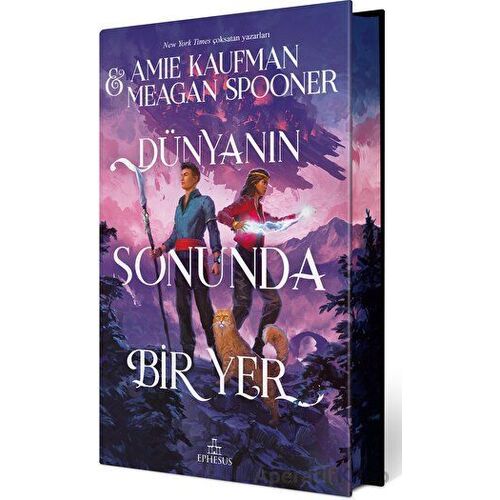 Dünyanın Sonunda Bir Yer (Yan Boyamalı Ciltli Özel Baskı) - Meagan Spooner - Ephesus Yayınları