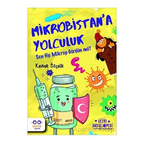 Mikrobistan’a Yolculuk – Cezve Ansiklopedi - Kevser Özçelik - Cezve Çocuk