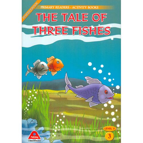 The Tale Of Three Fishes (Level 2) D Publishing