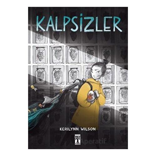 Kalpsizler - Kerilynn Wilson - Genç Timaş