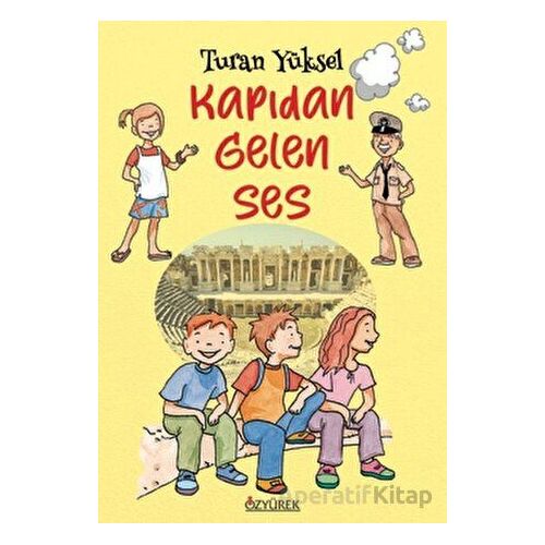 Kapıdan Gelen Ses - Turan Yüksel - Özyürek Yayınları