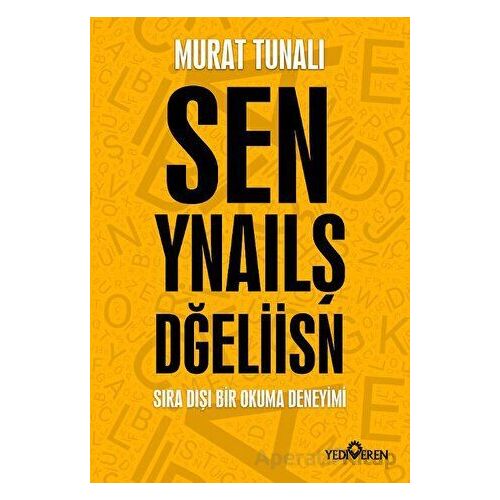 Sen Yanlış Değilsin - Murat Tunalı - Yediveren Yayınları