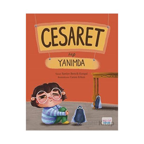 Cesaret Hep Yanımda - Saniye Bencik Kangal - Turta Kitap