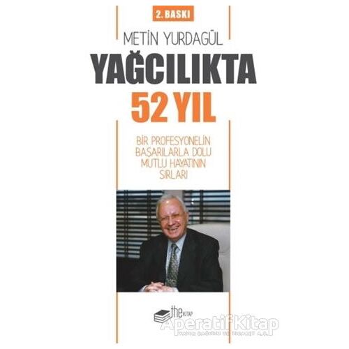 Yağcılıkta 52 Yıl - Metin Yurdagül - The Kitap