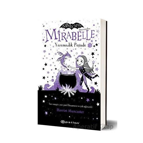 Mirabelle Yaramazlık Peşinde - Harriet Munchester - Epsilon Yayınevi