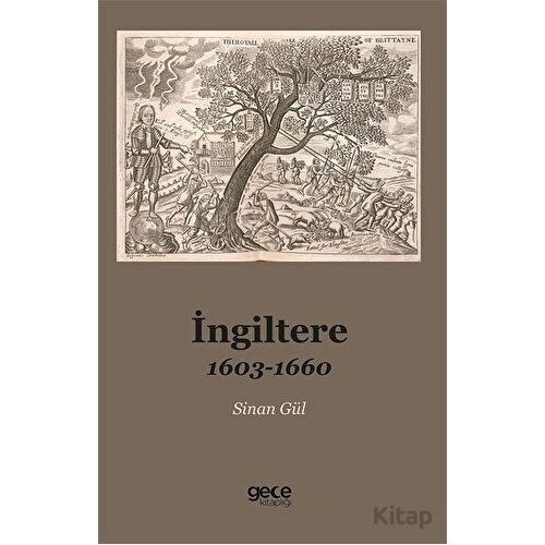 İngiltere 1603-1660 - Sinan Gül - Gece Kitaplığı