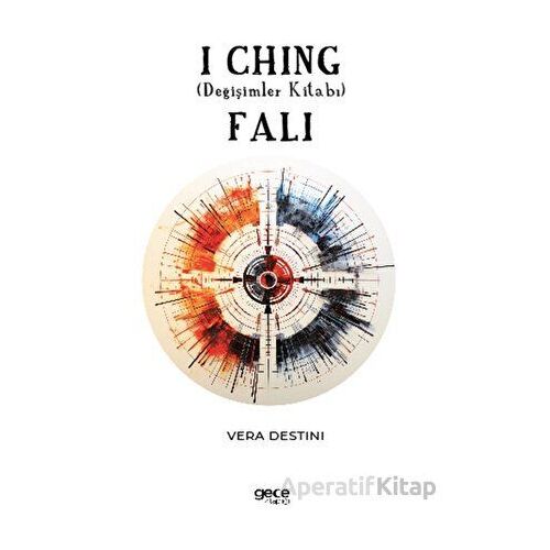 I Chi·ng (Deği·şi·mler Ki·tabı) Falı - Vera Destini - Gece Kitaplığı