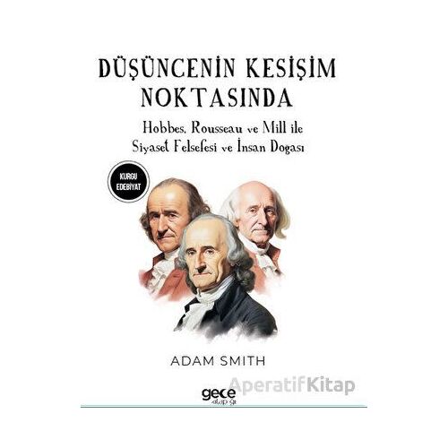 Düşüncenin Kesişim Noktasında - Thomas Hobbes - Gece Kitaplığı