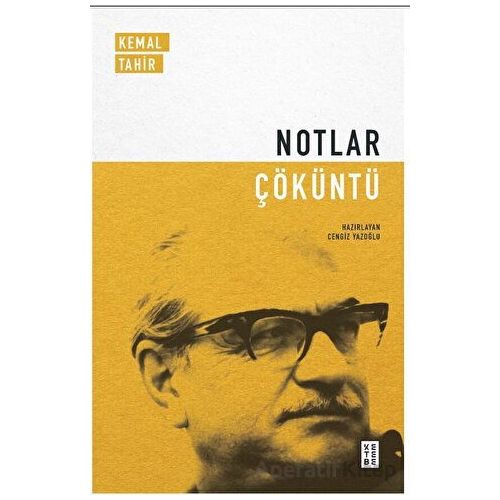 Notlar - Çöküntü - Cengiz Yazoğlu - Ketebe Yayınları