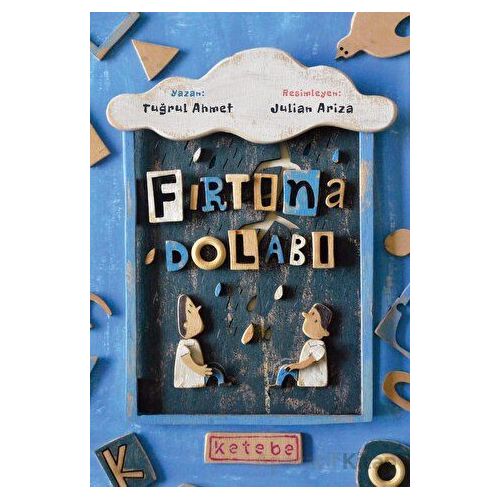 Fırtına Dolabı - Tuğrul Ahmet - Ketebe Çocuk