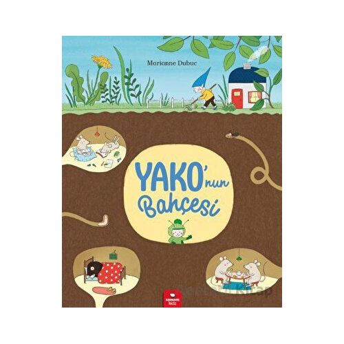 Yako’nun Bahçesi - Marianne Dubuc - Redhouse Kidz Yayınları