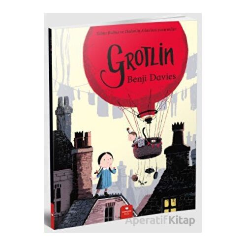 Grotlin - Benji Davies - Redhouse Kidz Yayınları