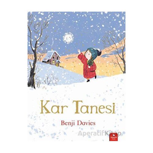 Kar Tanesi - Benji Davies - Redhouse Kidz Yayınları