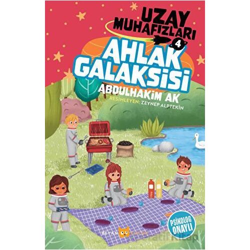 Ahlak Galaksisi - Uzay Muhafızları 4 - Abdulhakim Ak - Beyan Yayınları