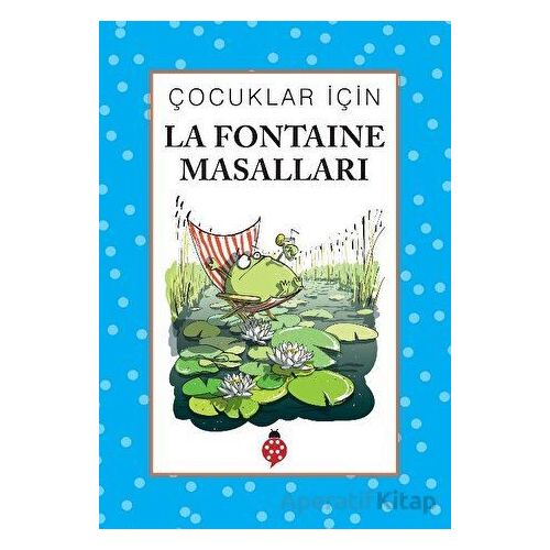 Çocuklar İçin La Fontaine Masalları - İbrahim Halil Temel - Uğurböceği Yayınları