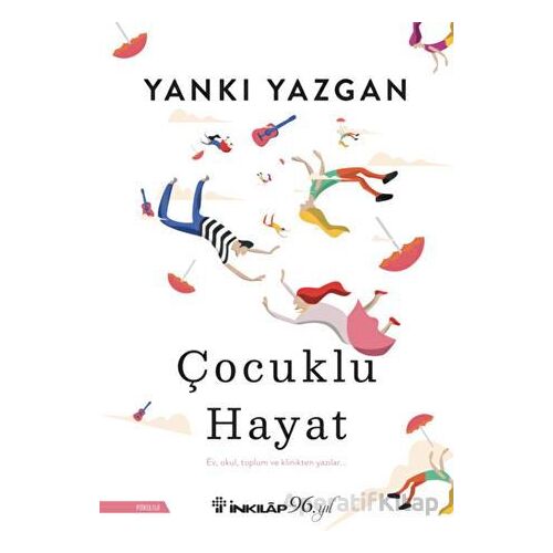 Çocuklu Hayat - Yankı Yazgan - İnkılap Kitabevi