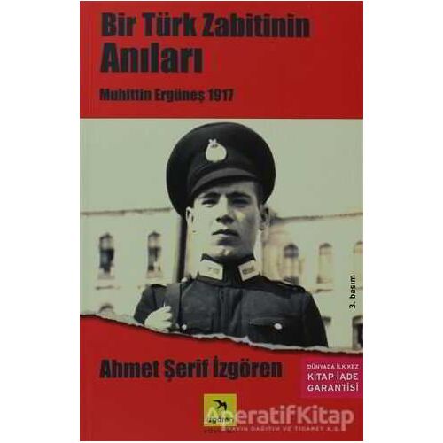 Bir Türk Zabitinin Anıları - Ahmet Şerif İzgören - İzgören Yayınları