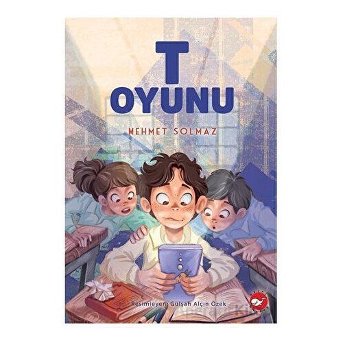 T Oyunu - Mehmet Solmaz - Beyaz Balina Yayınları