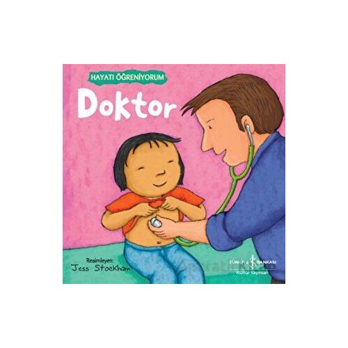 Doktor - Hayatı Öğreniyorum - Kolektif - İş Bankası Kültür Yayınları