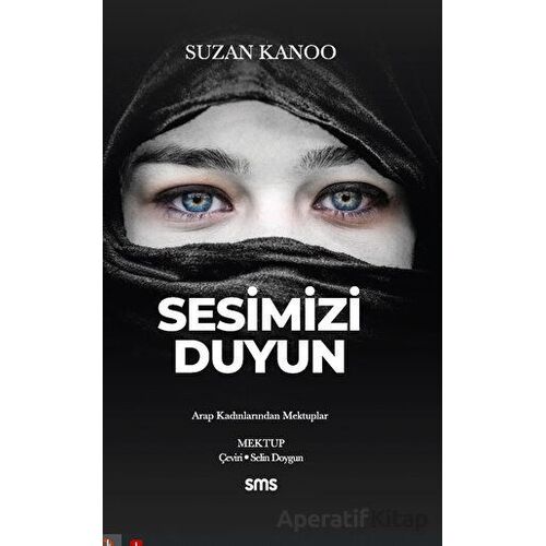 Sesimizi Duyun - Suzan Kanoo - Sms Yayınları