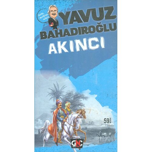 Akıncı - Yavuz Bahadıroğlu - Nesil Yayınları